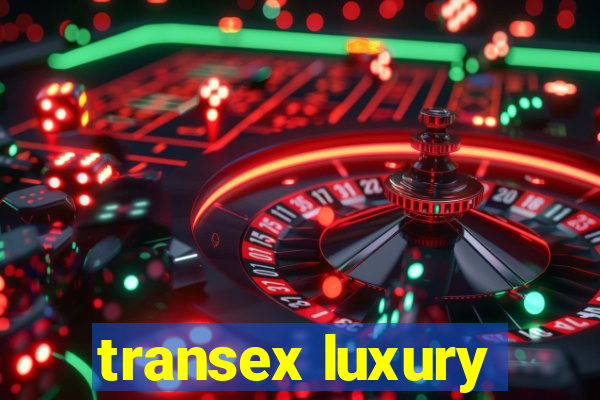 transex luxury